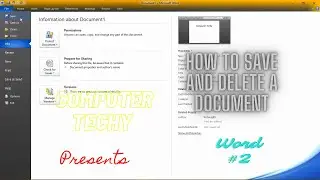 How to Save and Delete a Document in Word 2010///Word #2