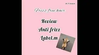 Anti frizz hair  Label.m 