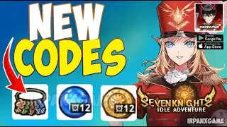 Seven Knights Idle Adventure Update New Gift Codes 30 July 2025 | Game Mobile - How to Redeem Codes