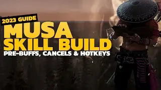 Musa Awakening Skill Build Guide 2023