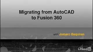 Migrating from AutoCAD to Fusion 360