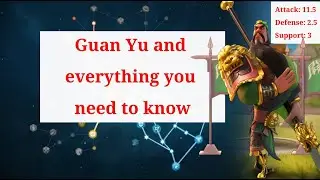 Rise of kingdoms - Guan Yu and everything you need to know!
