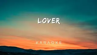 Lover By Taylor Swift | Karaoke