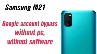 Samsung M21 frp bypass Android 9/10 without pc.Google account bypass 2020  New Method.