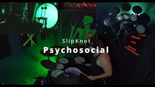 Psychosocial - SlipKnot - but if the drummer was bad