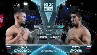 RCC: Intro | Денис Измоденов vs Юрик Смоян | Highlights | HD