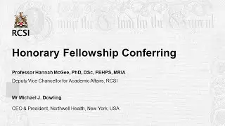 RCSI Honorary Fellowship Conferring, 9th February 2024