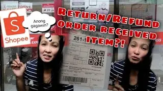 How to Return/Refund order received item in shopee 2021?! Alamin?! Diskarteng G