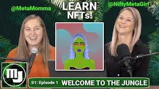 Welcome to the NFT Jungle - Series 1 | Episode 1
