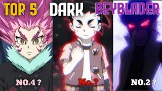TOP 5 DARK BEYBLADER OF BEYBLADE BURST | I AM SHINOBI