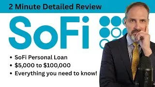 Sofi unsecured personal loan rapid fire summary. Everything you need to know! $5,000 to $100,000
