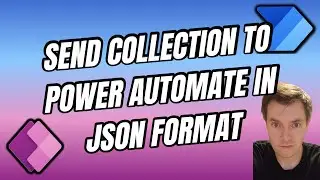 Send Collection To Power Automate in JSON Format - Power Apps