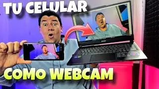 📱COMO Usar el CELULAR Como WEBCAM 🎥 [APPS Y OPCIONES]