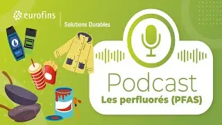 Podcast : Les perfluorés (PFAS)