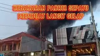 KEBAKARAN PABRIK SEPATU DI TAMBAK WEDI SIDOARJO MENYEBABKAN KEMACETAN #kebakaran #pabriksepatu #sda