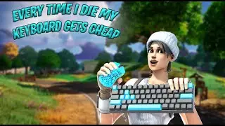 Every Time I Die My KEYBOARD Gets cheap