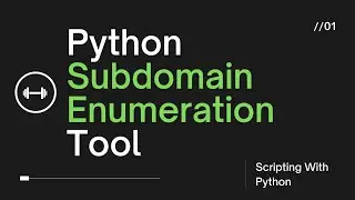 Create Your Own Subdomain Enumeration Tool Using Python | With Slides | Explained