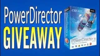 CyberLink PowerDirector 16: Free Giveaway and Old Memories