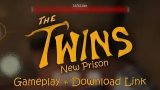 The Twins: New Prison Mod (By Unit Games) Gameplay + Download Link