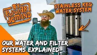 Keg Water Systems Finally Explained - Mexico Water Filtration - Everlanders see the World!