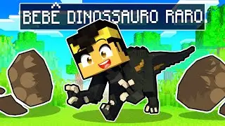 NASCI COMO UM BEBE DINOSSAURO RARO no Minecraft