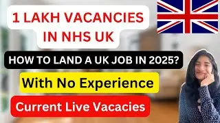 How to GET a JOB in NHS UK - Jan 2025- SUPPORTING INFO | UK Jobs: Live Vacancies-UK Visa Sponsorship