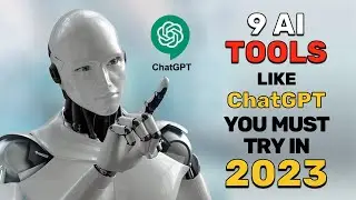 Top 9 AI Tools Like Chat GPT You Must Try in 2023