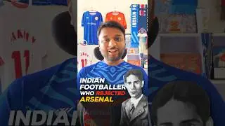 Why Indian Footballer REJECTED Arsenal's Offer? #shorts