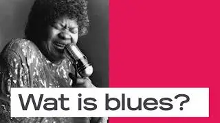Wat is de blues?