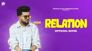 New Punjabi Song 2024 | Relation (Official Song) Jagdeep Sangala | Latest Punjabi Songs 2024