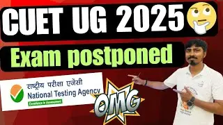 CUET UG 2025 exam postponed  #cuet #nta #icar