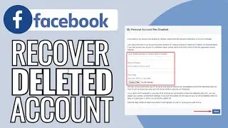 How To Recover Deleted Facebook Account After 30 Days - Full Guide