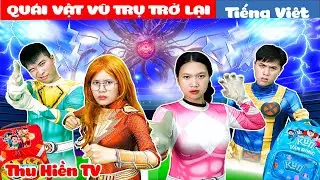 QUÁI VẬT VŨ TRỤ TRỞ LẠI - Hành Trình Săn Bảo Bối Thần Kỳ 💕Thu Hiền TV
