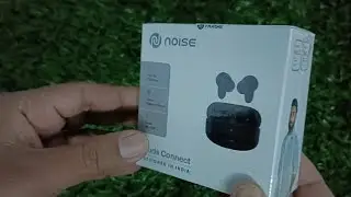Noise Buds Connect Unboxing