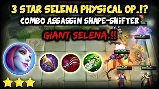 3 STAR SELENA FULL ITEM PHYSICAL OP.!? MAGIC CHESS MOBILE LEGENDS BANG BANG.
