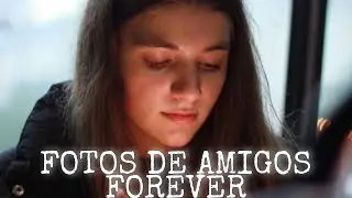 FOTOS DE AMIGOS FOREVER
