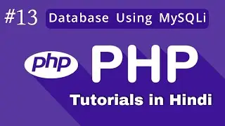 Create & Connect a MySQL Database from Php Script | Create Table & Insert Data | PHP Tutorial #13