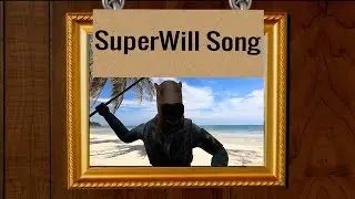 The SuperWill Song