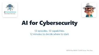 AI for Cybersecurity - Overview & Hands-on tutorials & demo| AI for Cybersecurity Fundamentals T1