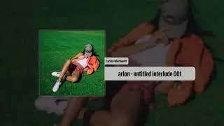arlon - untitled interlude 001 (Audio)