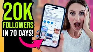 How I Got 20,000 INSTAGRAM Followers in 70 Days