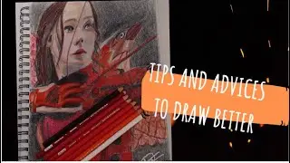 TIPS and ADVICES that have help me to GET BETTER AT DRAWING: DRAWING KATNISS EVERDEEN