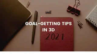(2021) 3D Goal-Setting: How to Achieve Your Goals Fast STEP 1