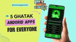 5 Ghatak Android Apps 🔥 That'll BLOW Your MIND - November 2023!