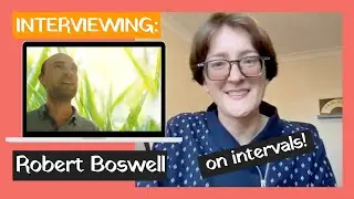Why You Need to Learn Your Intervals - With Robert Boswell