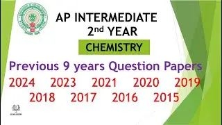 AP Inter 2nd Year Chemistry 2024 to 2015 - 9 years previous year Question Papers IPE Andhra Pradesh