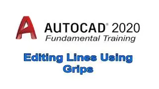 AutoCAD 2020 | Fundamental Training | Editing Lines | How to Use Grips | Tagalog