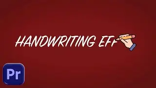 Handwriting Text Animation Premiere Pro ( Easy & No Plugins)