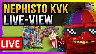Nephisto KVK: Live-View 😊🔥 LIVE! 🔴 S21102 Rise of Kingdoms ROK