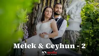 Melek & Ceyhun - 2 | SNMedia 